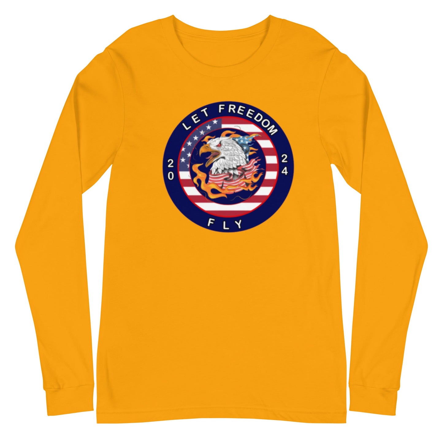 Let Freedom Fly 2024 Election Unisex Long Sleeve Tee