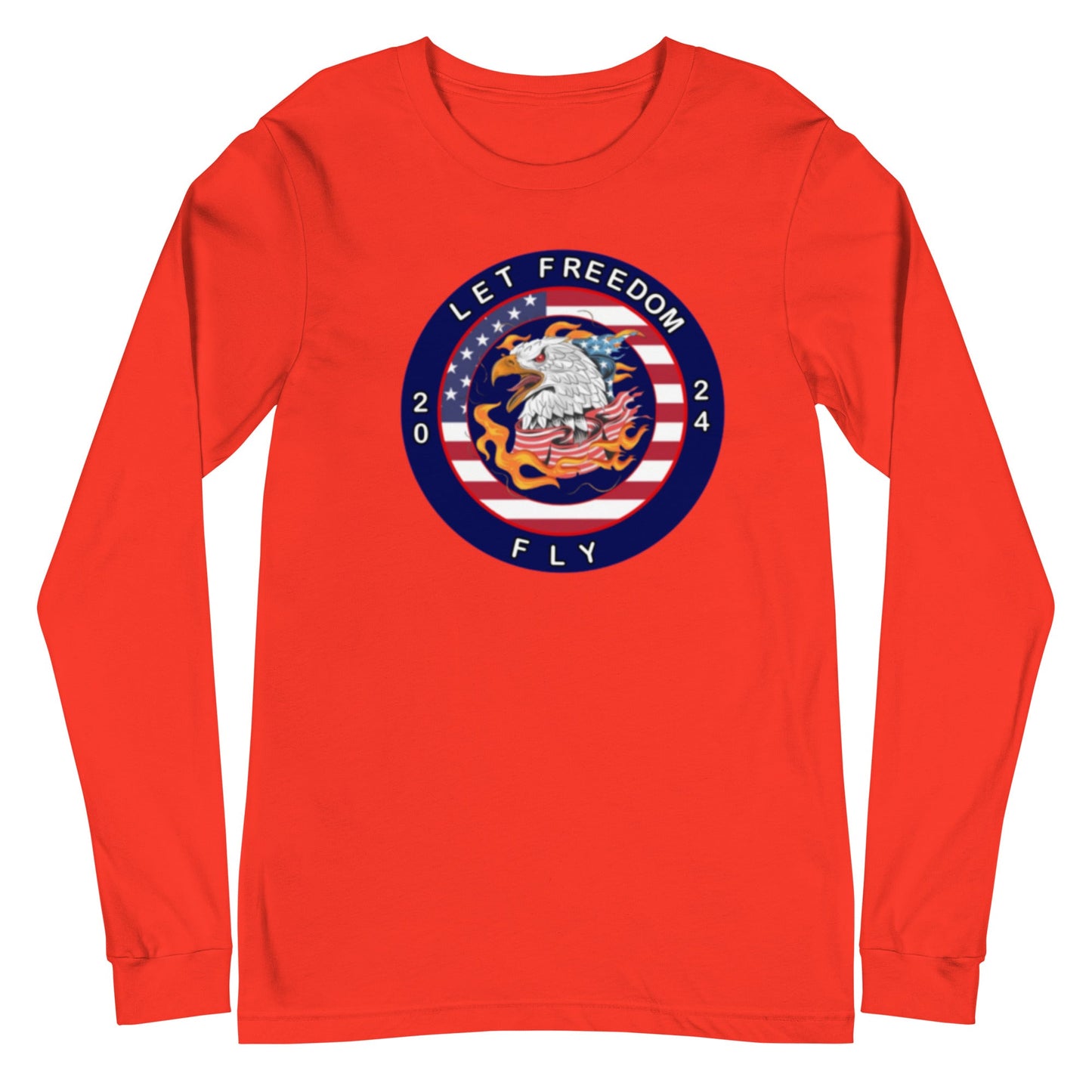 Let Freedom Fly 2024 Election Unisex Long Sleeve Tee