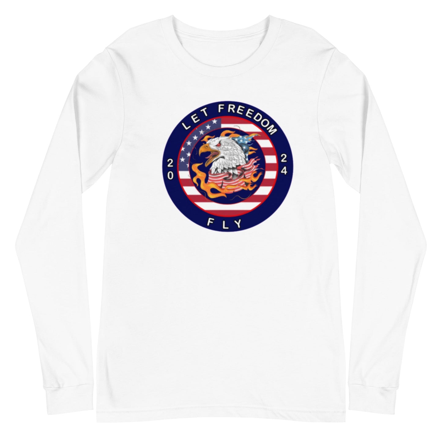 Let Freedom Fly 2024 Election Unisex Long Sleeve Tee