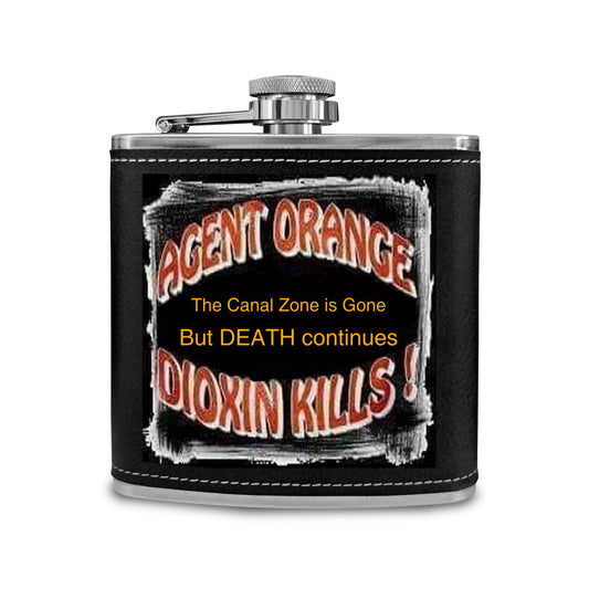 Panama Canal Zone veteran Flask 6 oz - Dioxin Kills